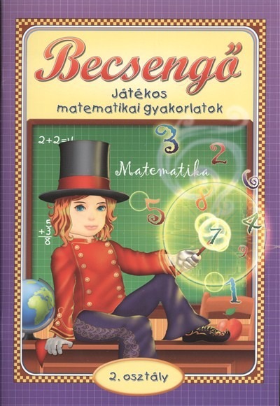 Becsengő - Játékos matematikai gyakorlatok /2. osztályosok részére