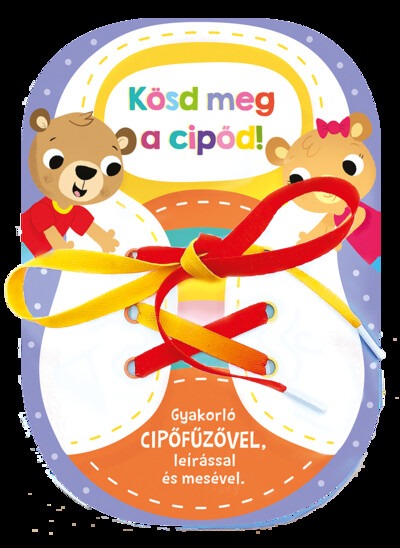 Kösd meg a cipőd!