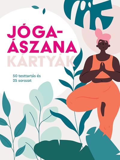 Jógaászana-kártyák - 50 testtartás és 25 sorozat