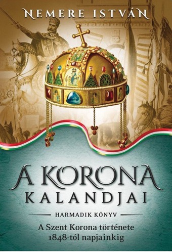 A korona kalandjai 3.