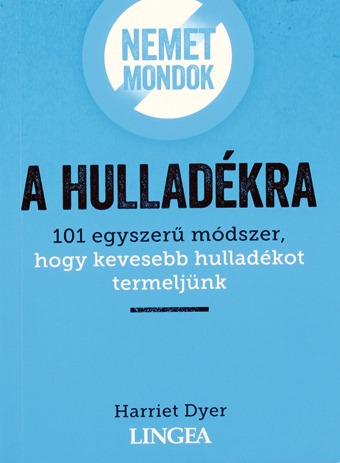 Nemet mondok – A hulladékra