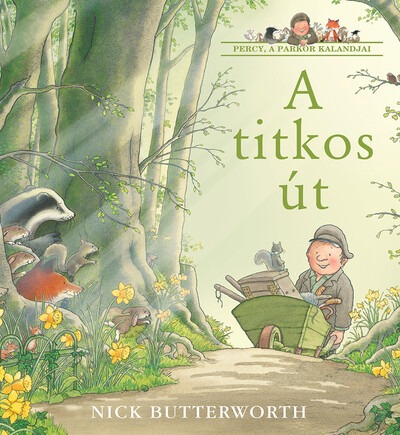 A titkos út - Percy, a parkőr kalandjai