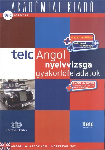 Telc angol nyelvvizsga gyakorlófeladatok - alapfok (B1) középfok (B2)