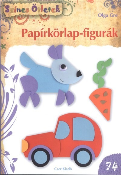 Papírkörlap-figurák /Színes ötletek 74.