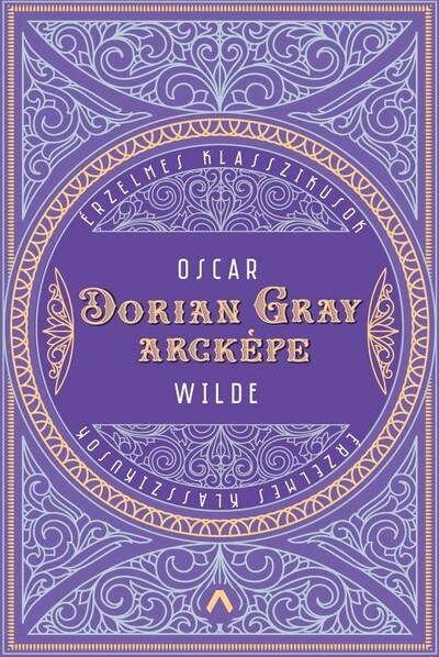 Dorian Gray arcképe - Érzelmes klasszikusok