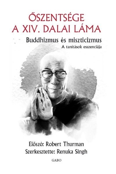 Buddhizmus és miszticizmus - A tanítások esszenciája