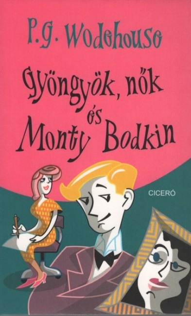 Gyöngyök, nők és Monty Bodkin