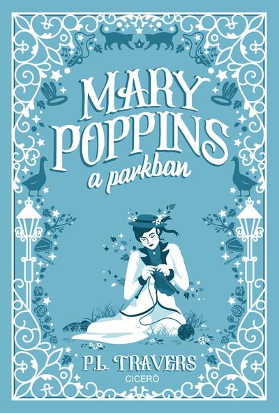 Mary Poppins a parkban (új kiadás)