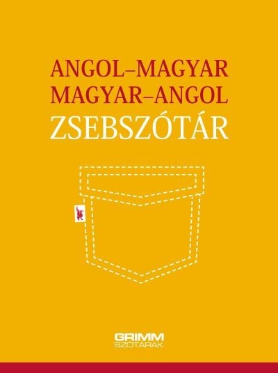 Angol-magyar, magyar-angol zsebszótár (3. kiadás)