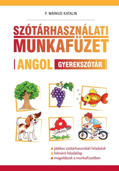 Szótárhasználati munkafüzet - Angol gyerekszótár