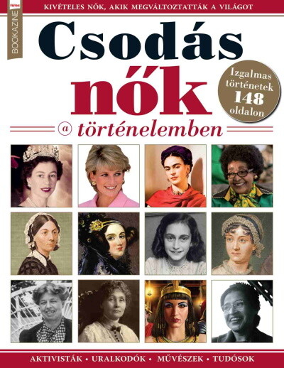 Füles Bookazine - Csodás Nők a Történelemben