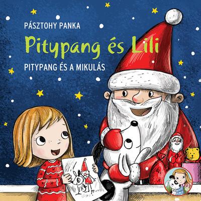 Pitypang és a Mikulás - Pitypang és Lili §k