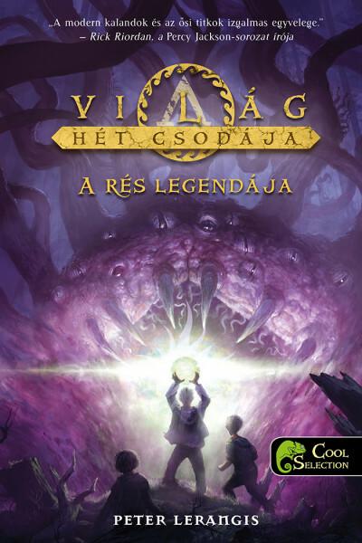 A rés legendája - A világ hét csodája 5.