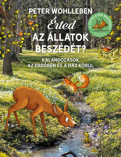 Érted az állatok beszédét? - Kalandozások az erdőben és a ház körül (2. kiadás)