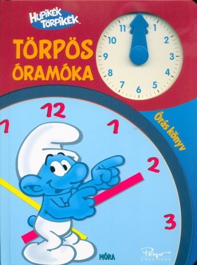 Hupikék Törpikék: Törpös óramóka - Óráskönyv