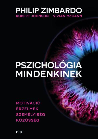 Pszichológia mindenkinek 3. - Motiváció - Érzelmek - Személyiség - Közösség (új kiadás)