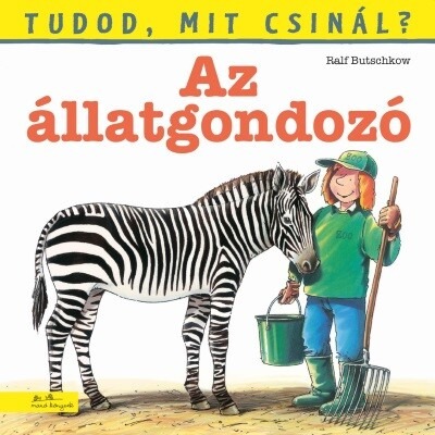 Az állatgondozó - Tudod, mit csinál? 8.