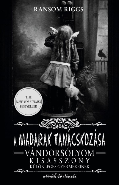 A madarak tanácskozása - Vándorsólyom kisasszony különleges gyermekeinek ötödik története