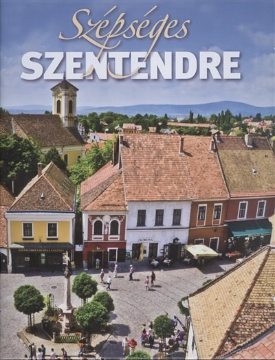 Szépséges Szentendre