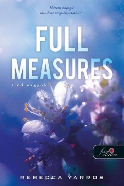 Full Measures - Tiéd vagyok - Flight + Glory Books 1. (új kiadás)