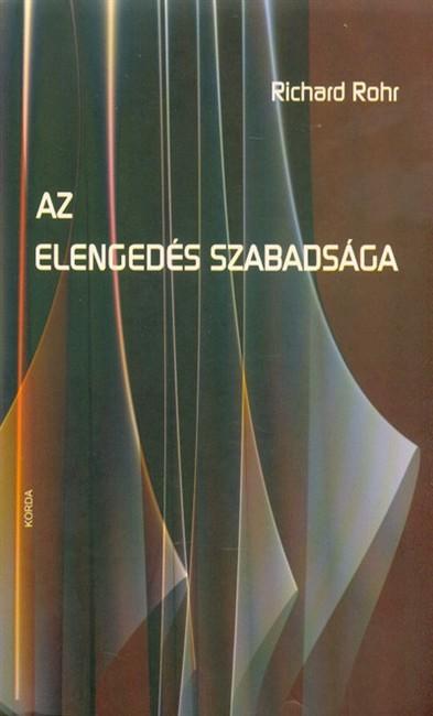 Az elengedés szabadsága