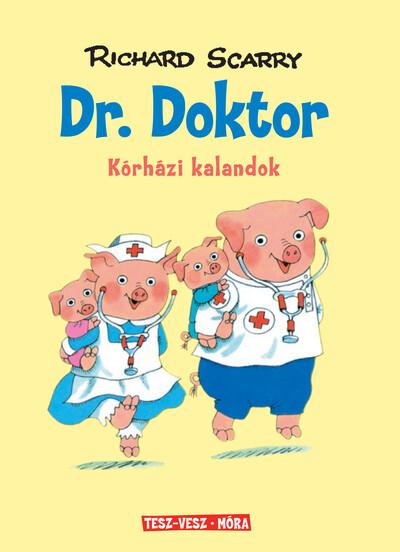 Dr. Doktor - Kórházi kalandok - Tesz-Vesz