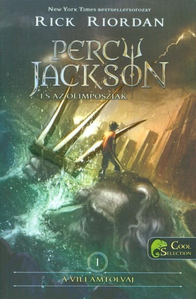 A villámtolvaj /Percy Jackson és az olimposziak 1. (puha)