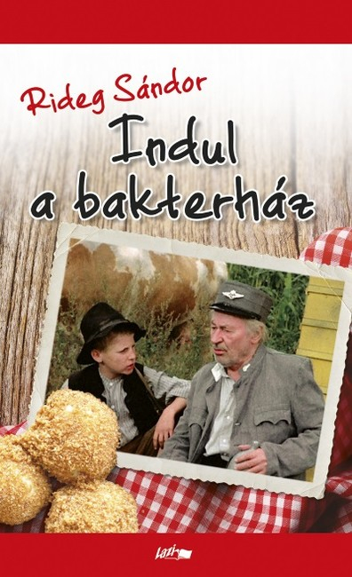 Indul a bakterház (3. kiadás)