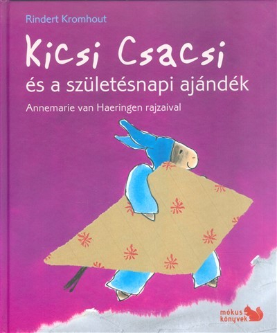 KICSI CSACSI ÉS A SZÜLETÉSNAPI AJÁNDÉK