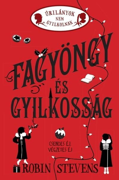 Fagyöngy és gyilkosság - Úrilányok nem gyilkolnak 5.