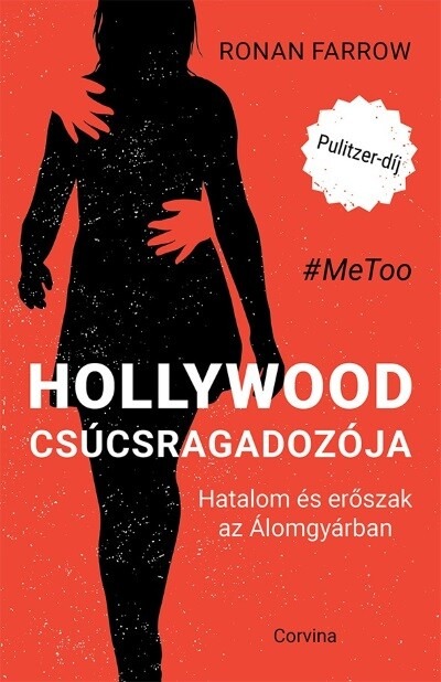 Hollywood csúcsragadozója - Hatalom és erőszak az Álomgyárban