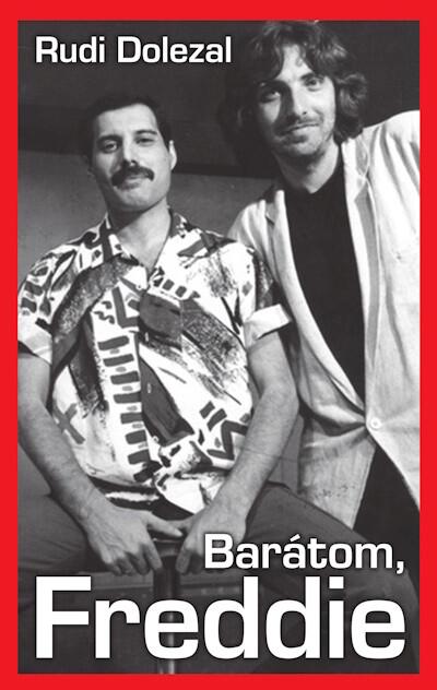 Barátom, Freddie