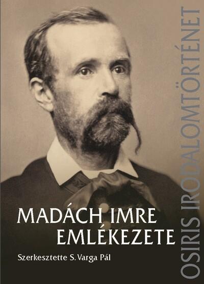 Madách imre emlékezete - Osiris irodalomtörténet