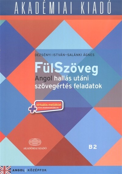 Fülszöveg - Angol hallás utáni szövegértés feladatok + net /Középfok (B2)