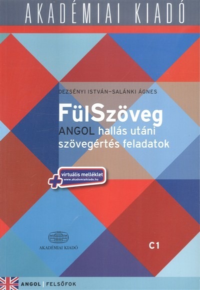 Fülszöveg /Angol hallás utáni szövegértés feladatok C1 - angol felsőfok