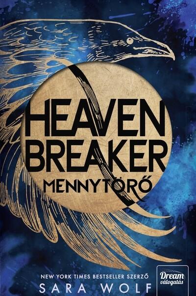 Heavenbreaker - Mennytörő