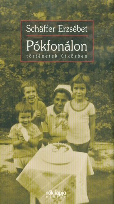 Pókfonálon - Történetek útközben