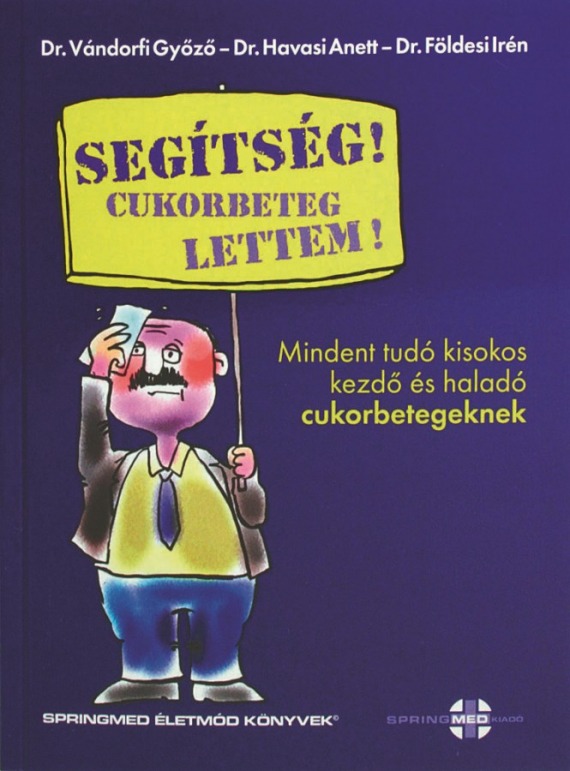 Segítség! Cukorbeteg lettem!