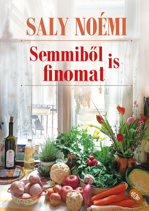 A semmiből is finomat