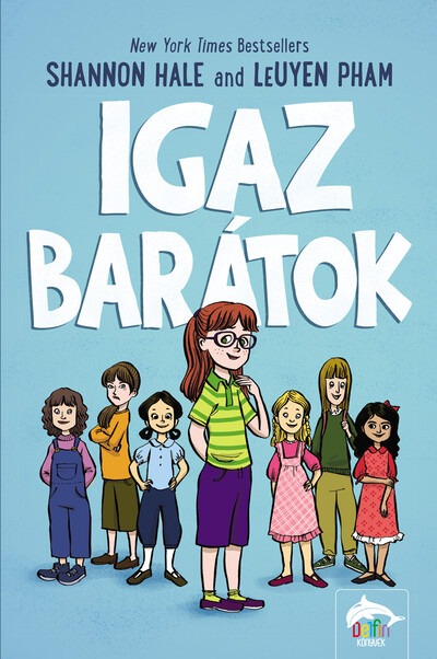 Igaz barátok - Igaz barátok-sorozat 1. rész