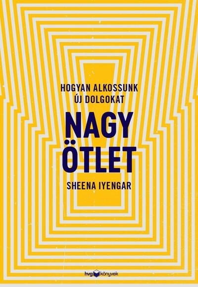 Nagy ötlet - Hogyan alkossunk új dolgokat