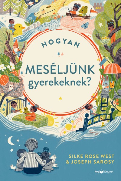 Hogyan meséljünk a gyerekeknek?