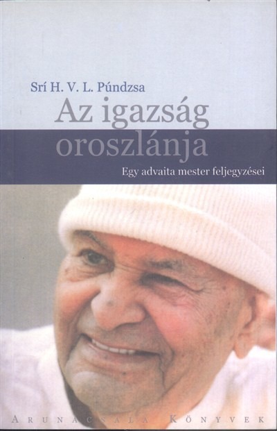 Az igazság oroszlánja - Egy advita mester feljegyzései