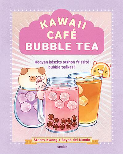 Kawaii Café - Bubble Tea - Hogyan készíts otthon frissítő bubble tea-ket?