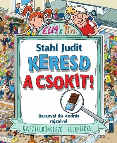 Keresd a csokit! - Gasztroböngésző gyerekeknek