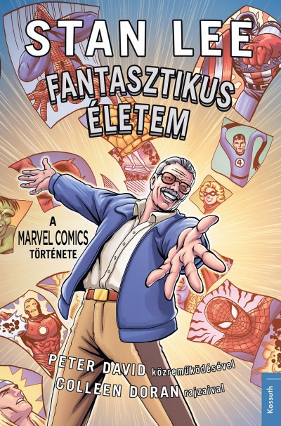 Stan Lee: Fantasztikus életem - A Marvel Comics története