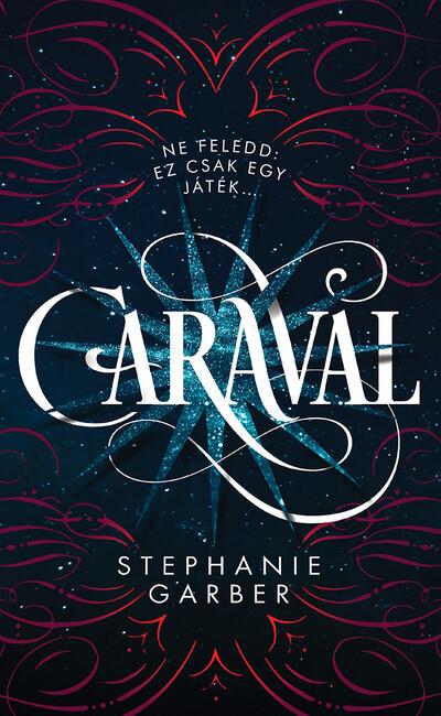 Caraval (4. kiadás)