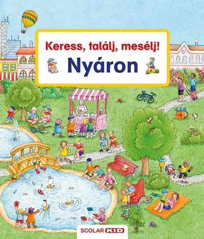 Keress, találj, mesélj! Nyáron - Keress, találj, mesélj!