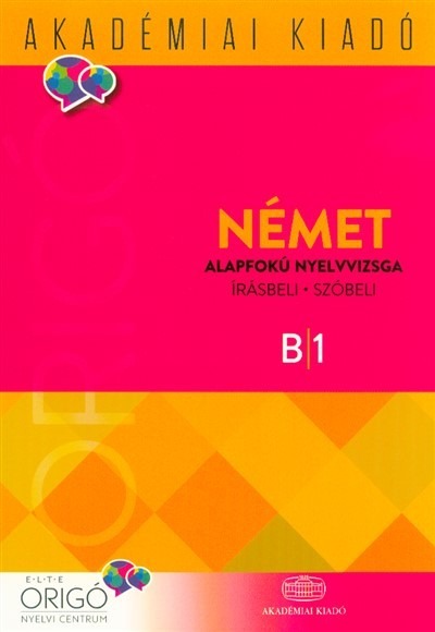 Origó - Német alapfokú nyelvvizsga 2018