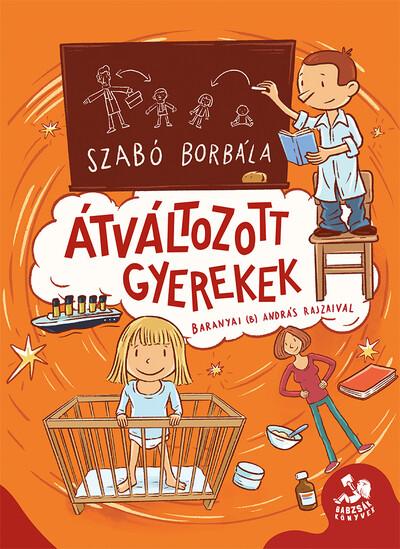 Átváltozott gyerekek - Babzsák könyvek